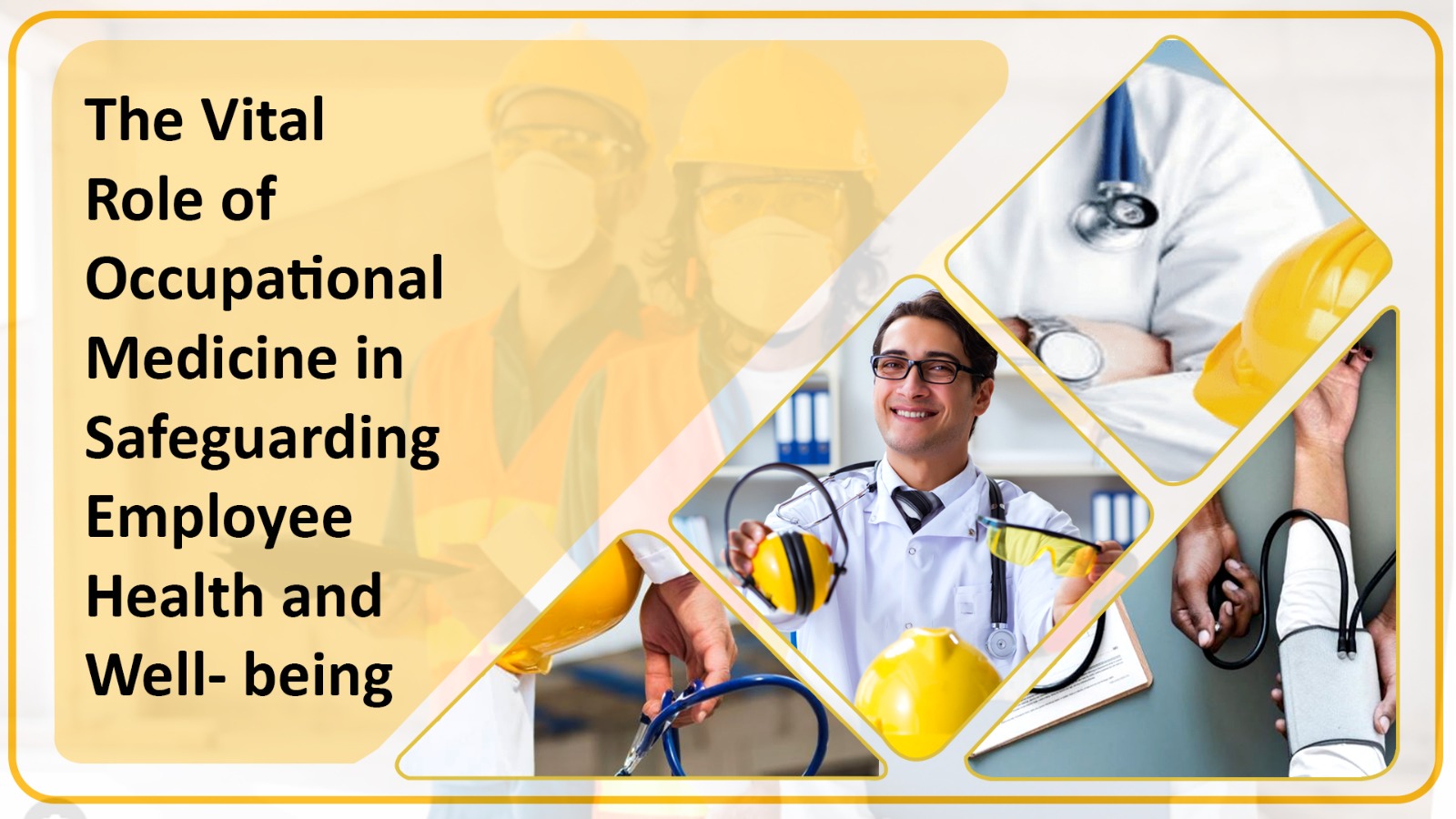 The Vital Role of Occupational Medicine in Safeguarding Employee Health and Well-being